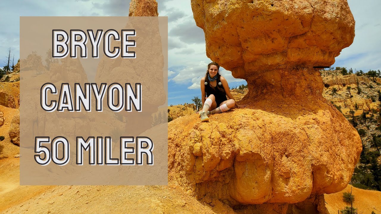 Bryce Canyon May 2021 | My First 50 Mile Ultra