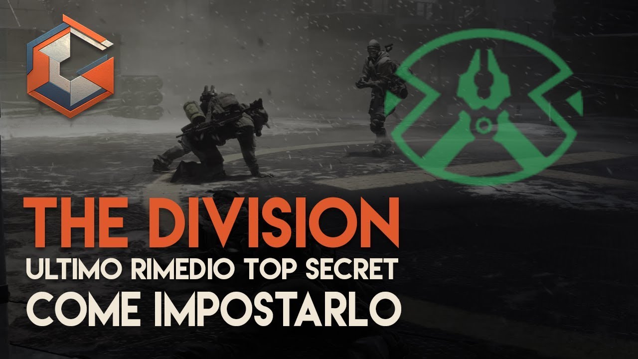 The Division | Ultimo Rimedio Classificato | Come impostarla al Meglio!