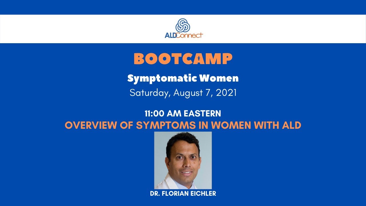 Bootcamp for Symptomatic Women: Overview of Symptoms in Women with ALD