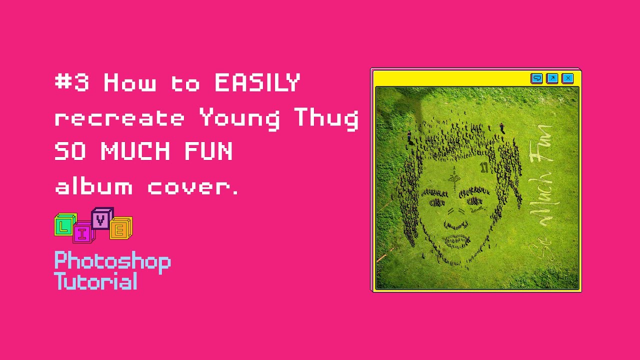 How to EASILY recreate Young Thug SO MUCH FUN album cover - Photoshop Tutorial by (@livesabelo)