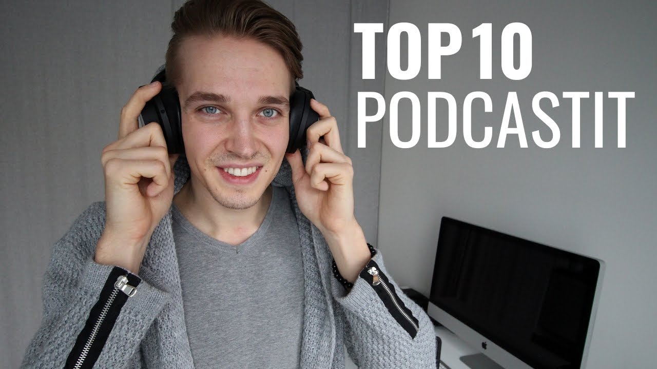 Parhaat podcastit: Mit&auml; kuunnella ja miksi?
