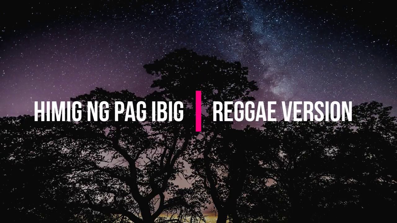 Himig ng Pag ibig - Reggae Version