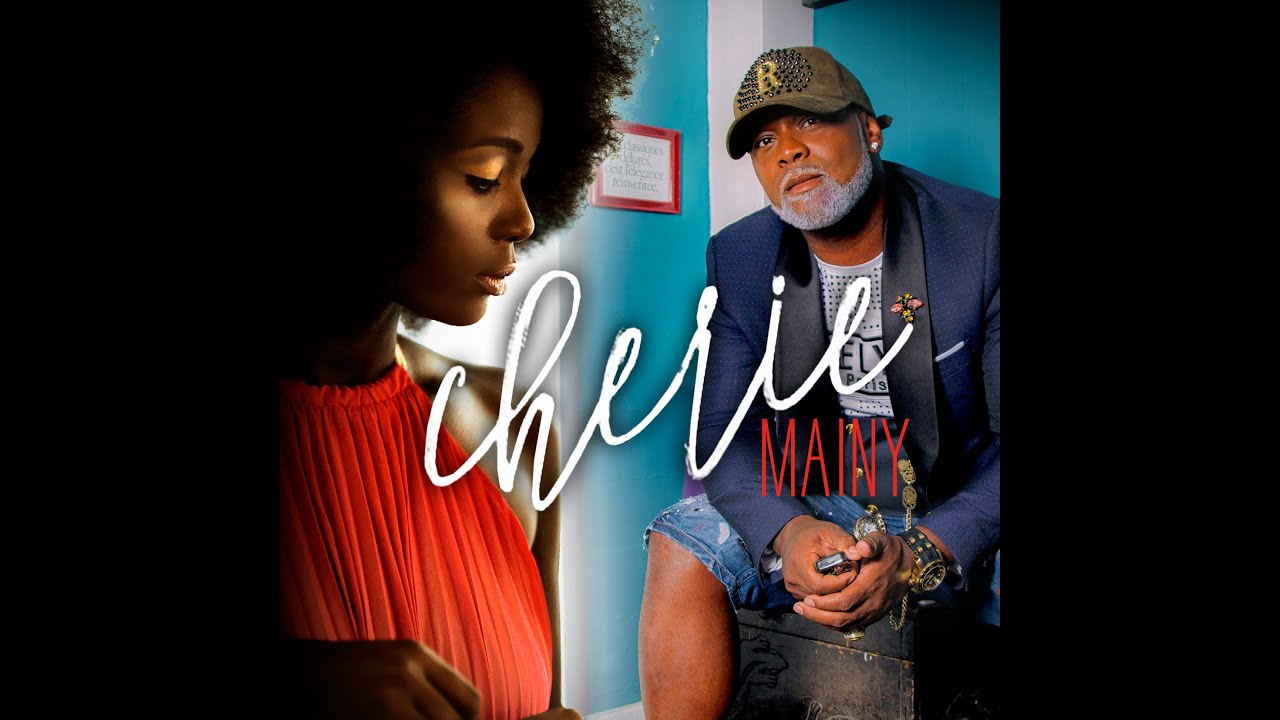 MAINY - CHERIE -  (Clip Officiel)