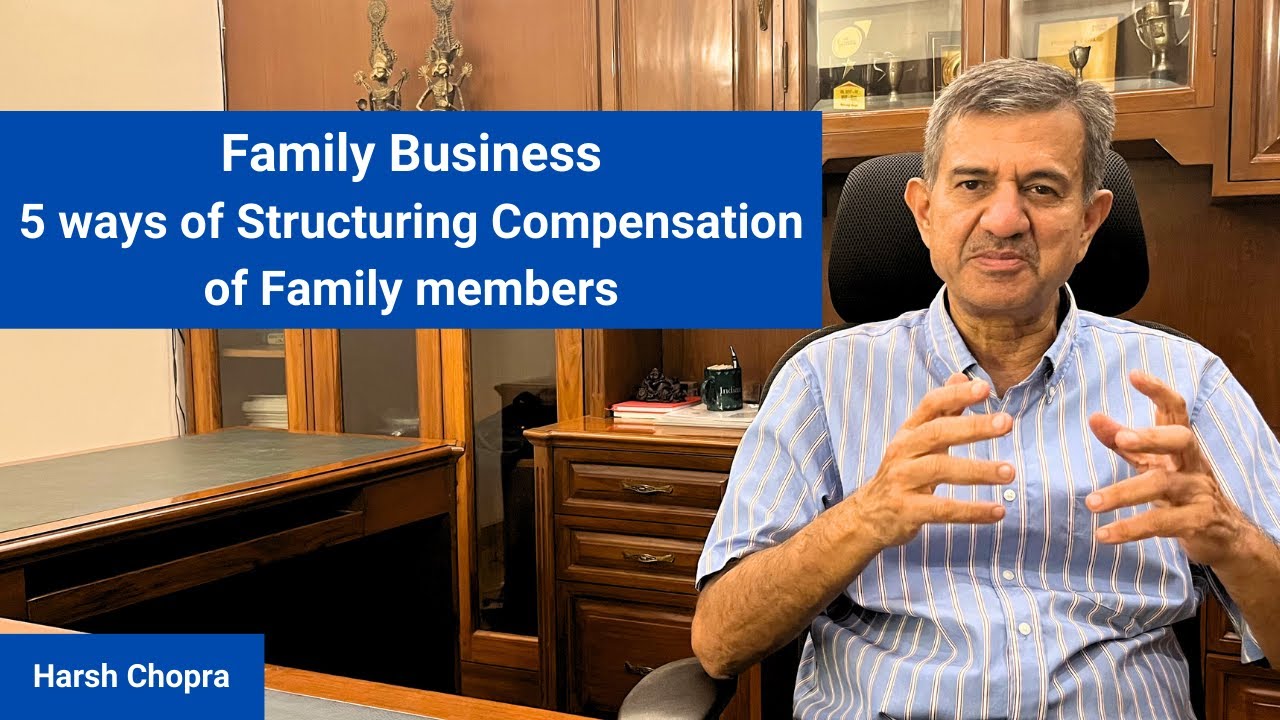 Family Business - 5 ways of Structuring Compensation of Family members