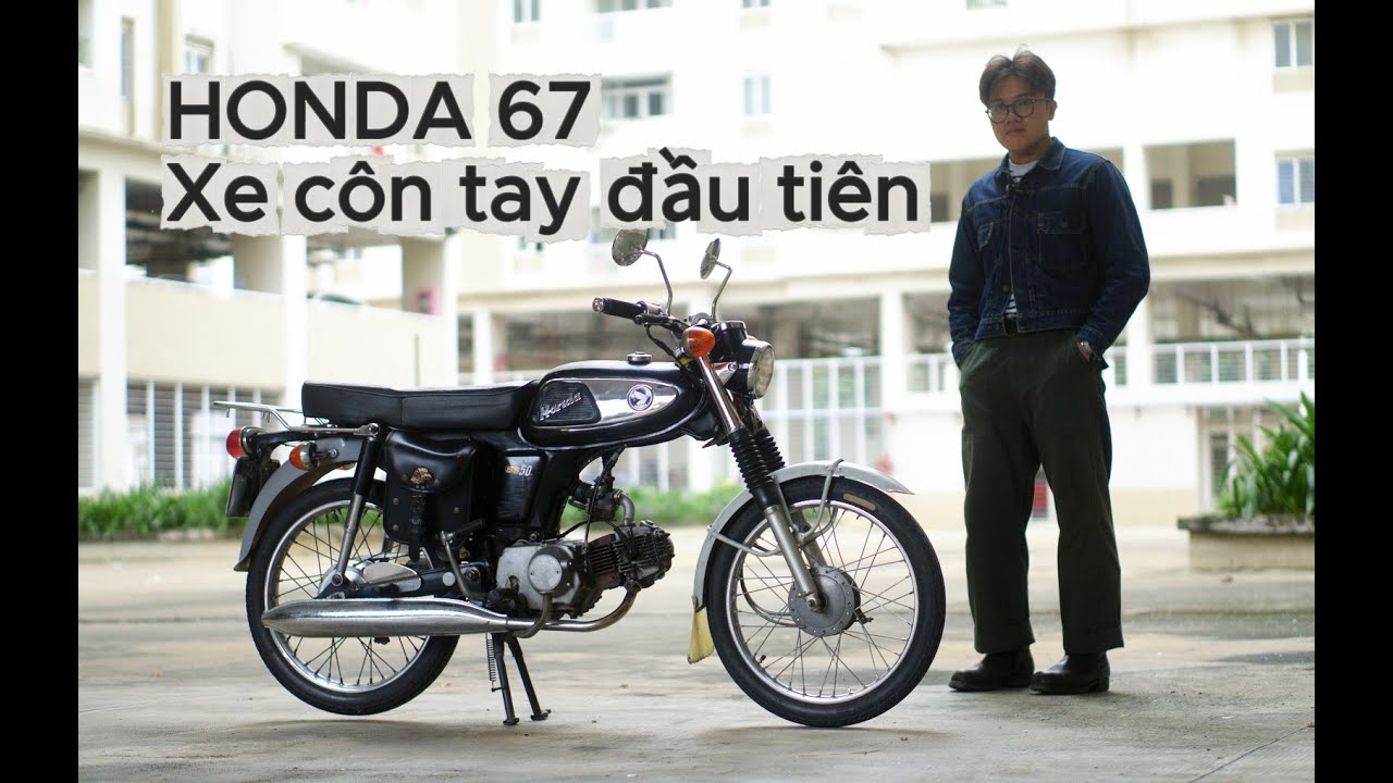 Honda 67 SS50 - Xe côn tay đầu tiên của bao thế hệ Biker Việt - RoontheRide