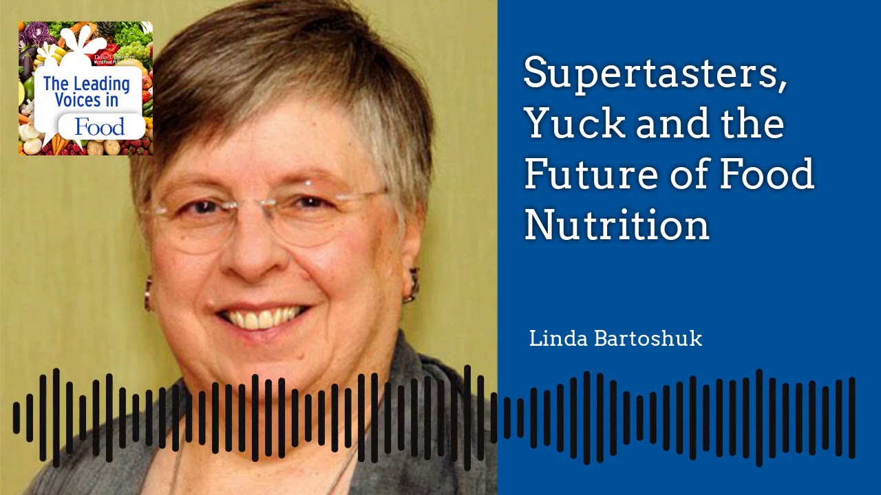 Supertasters, Yuck, and the Future of Food Nutrition