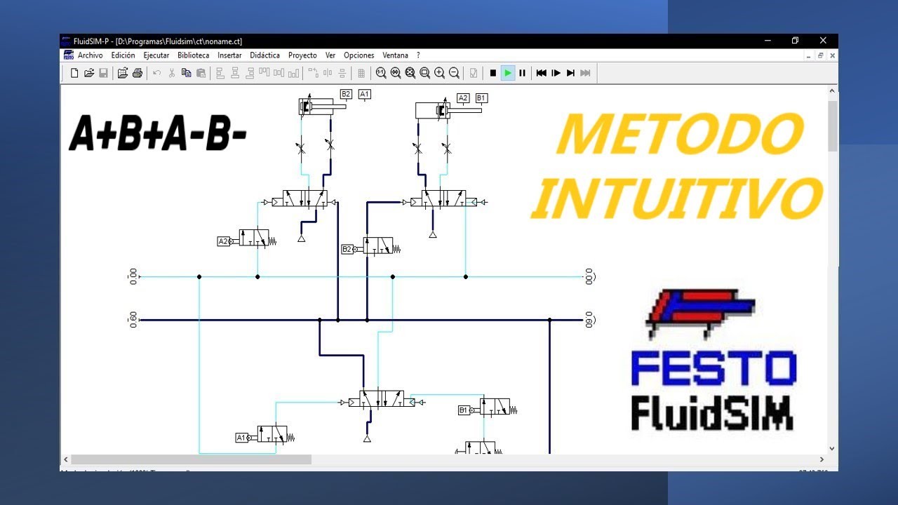 METODO INTUITIVO NEUMATICA |Secuencia 👉 A+ B+ A- B- | Circuito FESTO FLUIDSIM