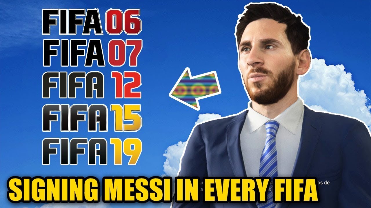 SIGNING MESSI IN EVERY FIFA (FIFA 06 to 19) - Career Mode