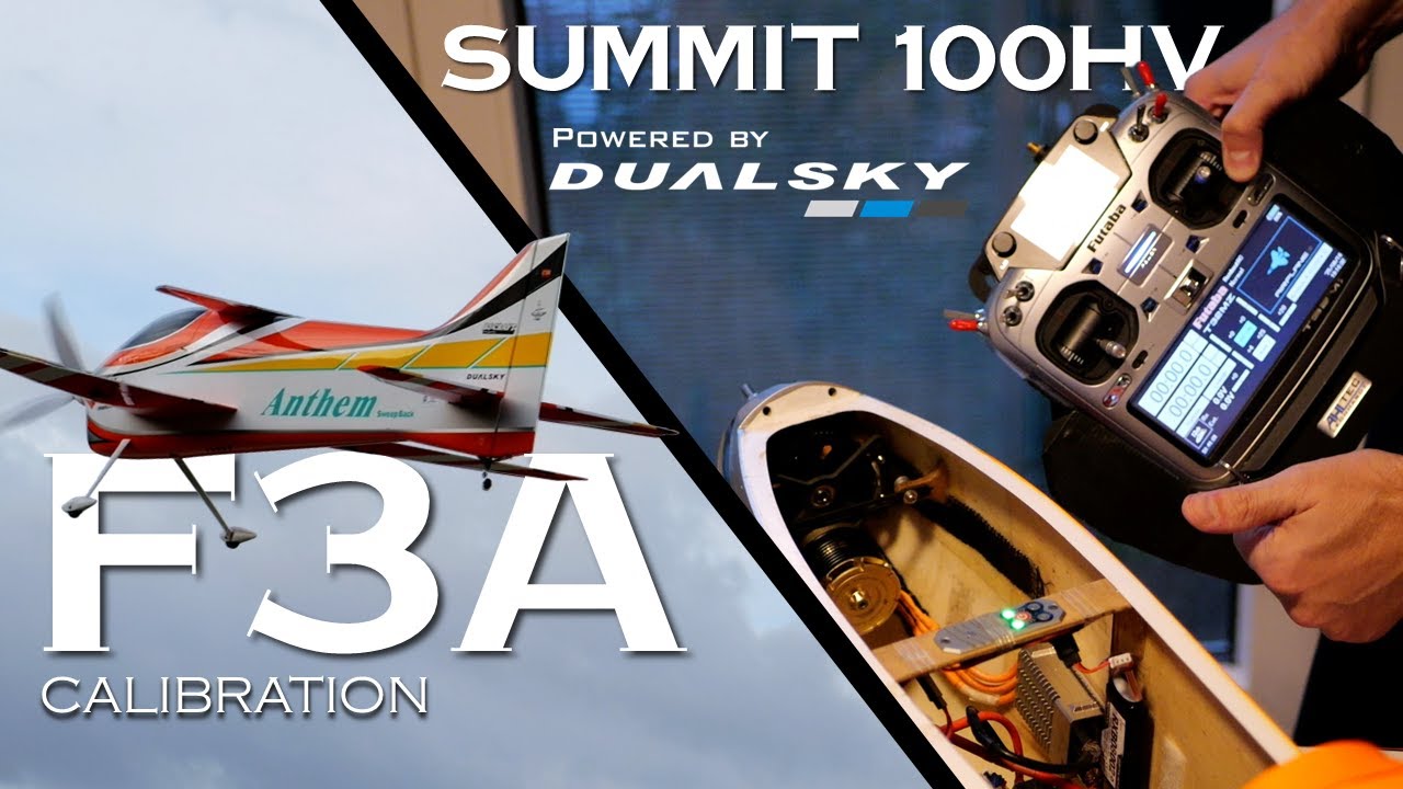 How I Calibrate My Dualsky Summit 100HV for F3A