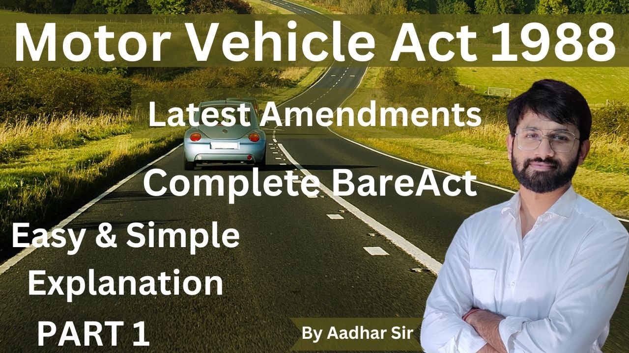 Motor Vehicle Act 1988 ||Part 1