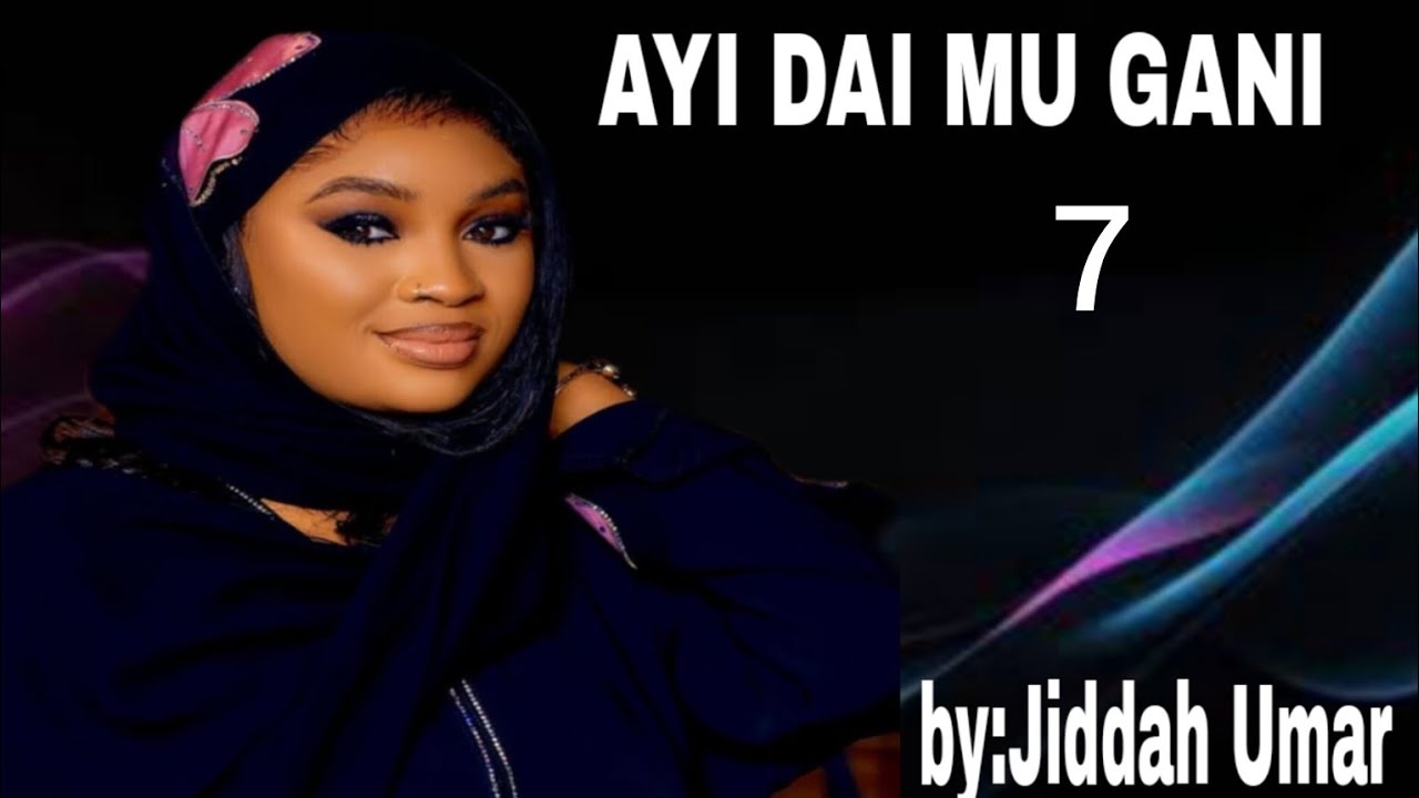 Ayi dai mu gani _7