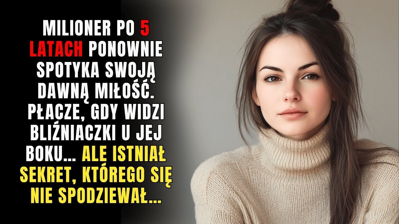 🔴 Milioner ponownie spotyka miłość z przeszłości, ale płacze, gdy widzi ją z bliźniaczkami podobnym
