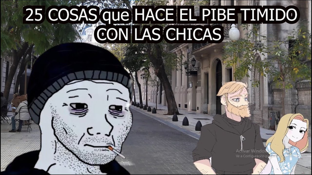 25 COSAS que HACE EL PIBE TIMIDO CON LAS CHICAS