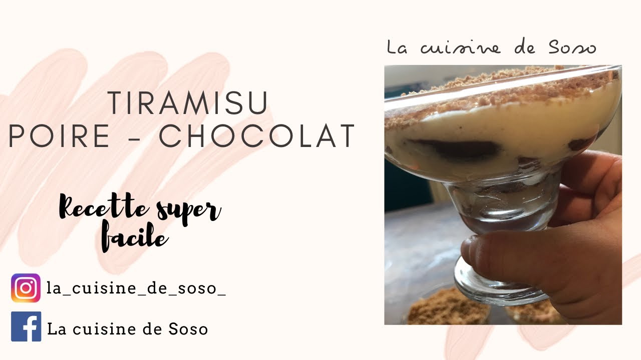 Tiramisu poire chocolat!! Un délice facile à réaliser !!!