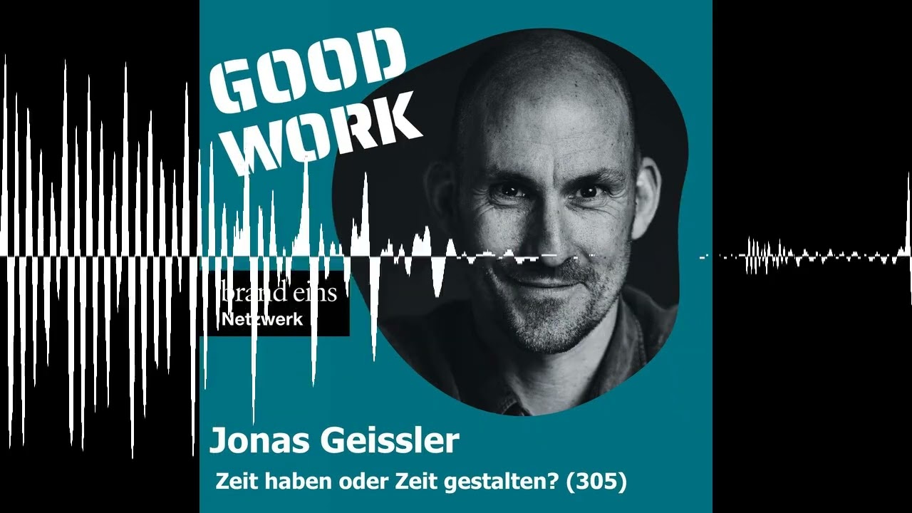 Zeit haben oder Zeit gestalten? Jonas Geissler (305)