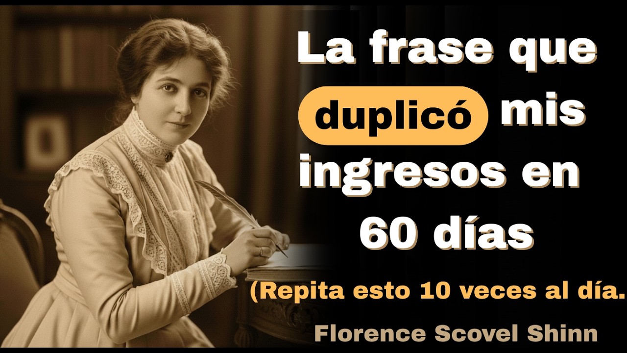 La frase que duplicó mis ingresos en 60 días (Repítela 10 veces al día)
