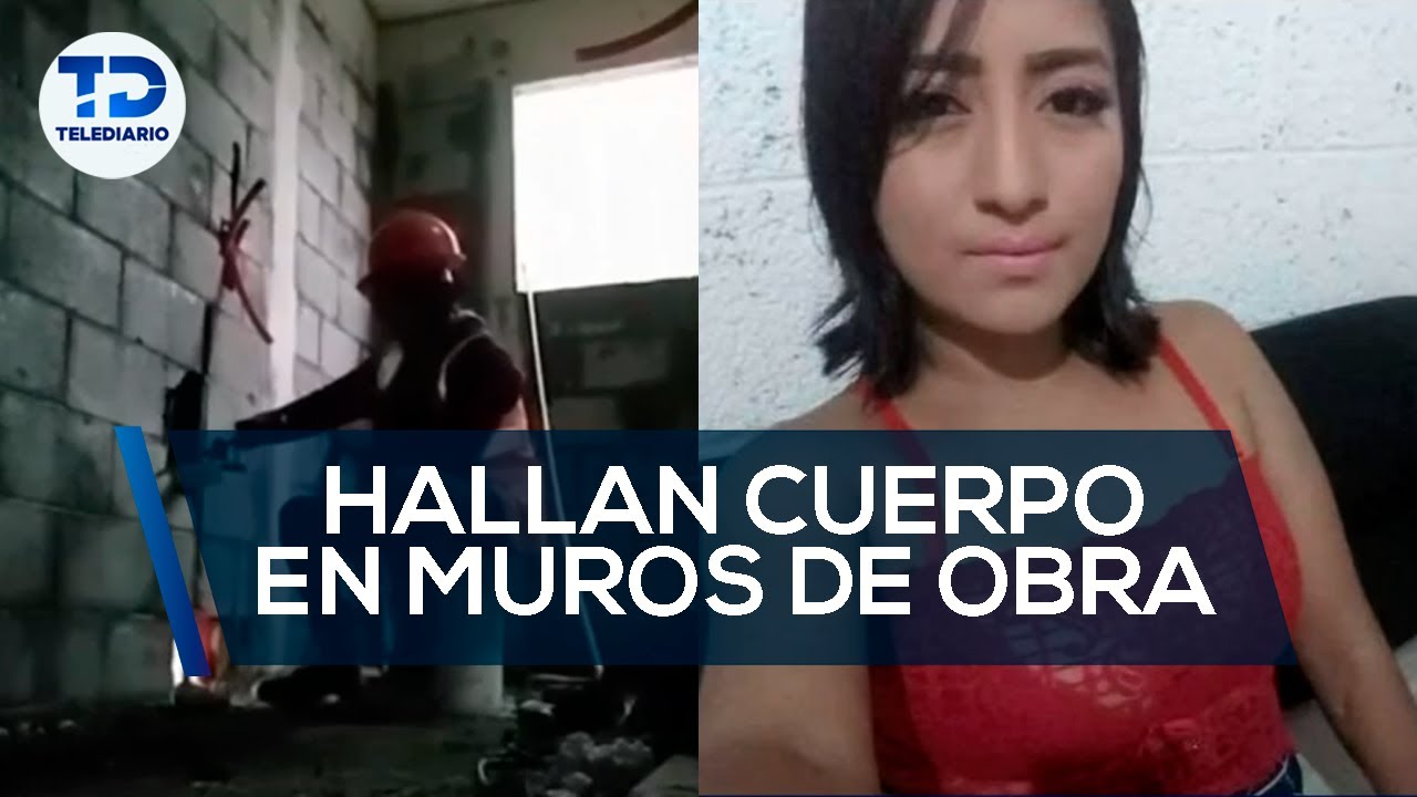 Alma Elena es hallada muerta entre muros de construcción tras dos meses desaparecida