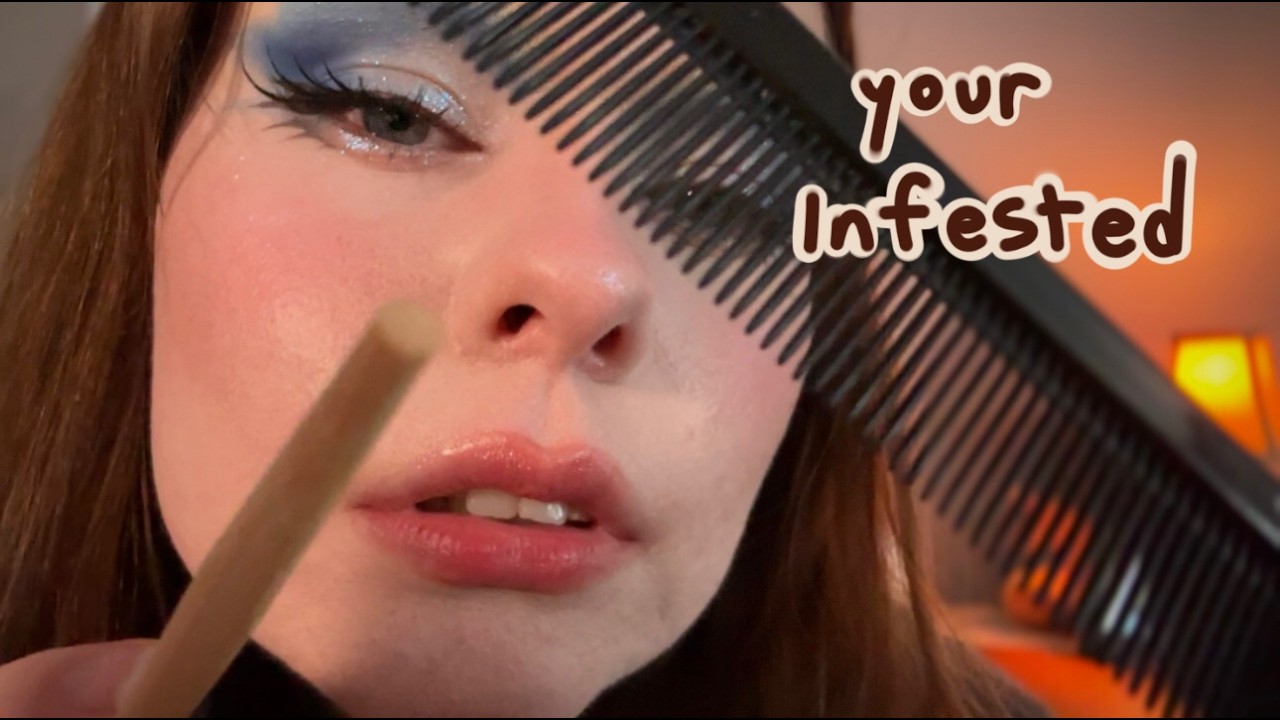 ASMR weird kid inspects your scalp for lice (youre infested)🪳
