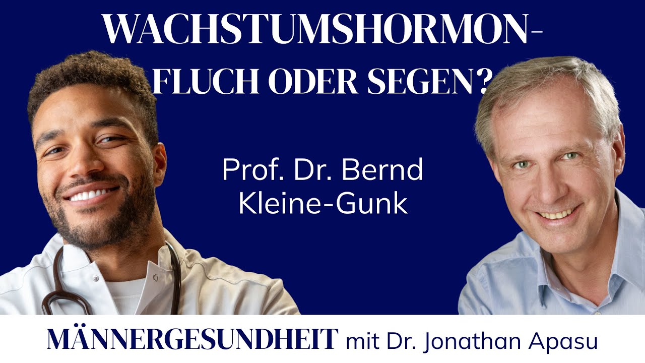 Wachstumshormon: Der Schlüssel zur Langlebigkeit? | Prof. Kleine-Gunk bei Männergesundheit | Ep. 65