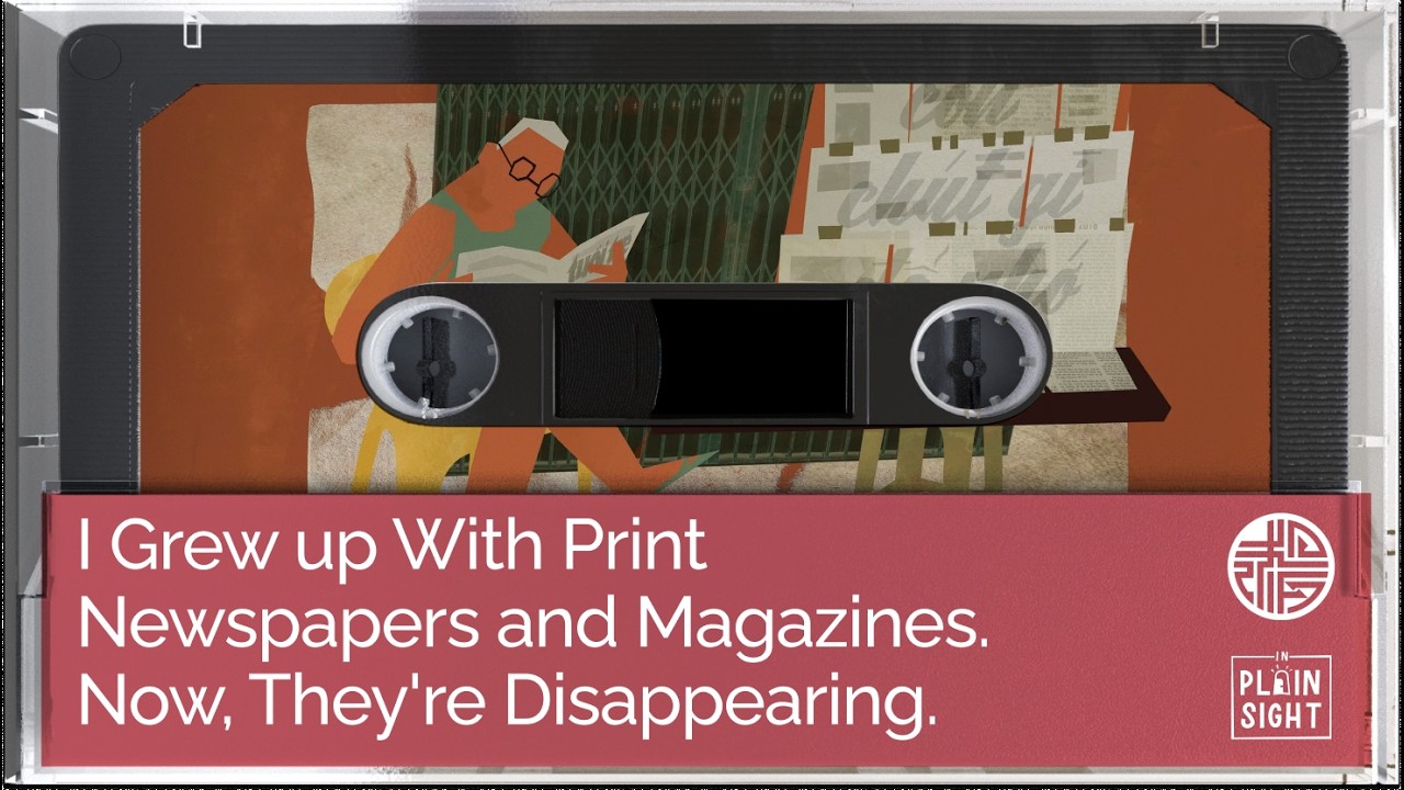 In Plain Sight | I Grew up With Print Newspapers and Magazines. Now, They're Disappearing.