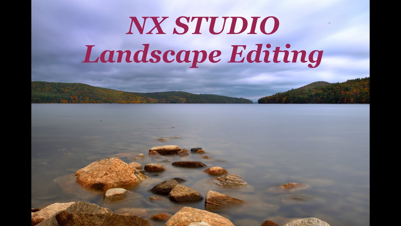 Nikon NX Studio - Landscape Editing