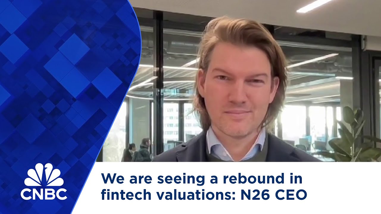 We are seeing a rebound in fintech valuations, says N26 CEO