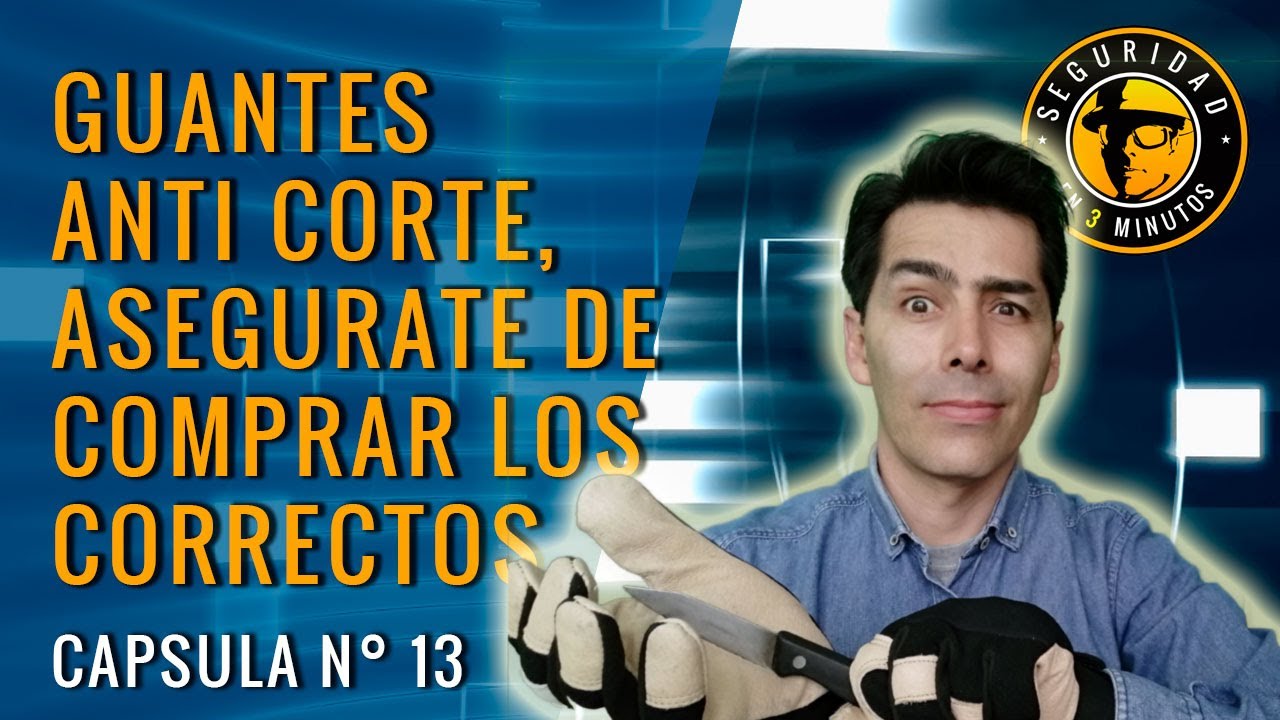GUANTES ANTICORTE, ASEGURATE DE COMPRAR LOS CORRECTOS