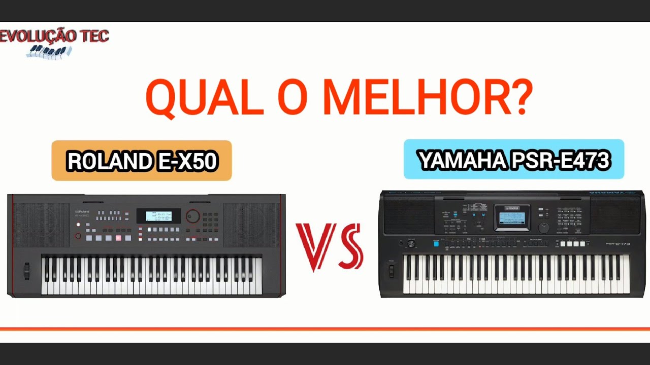 ROLAND E-X50 VS YAMAHA PSR-E473