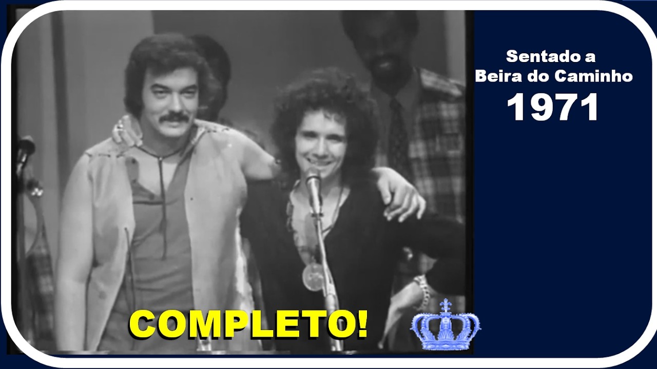 Roberto e Erasmo Sentado a Beira do Caminho 1971 (COMPLETO)