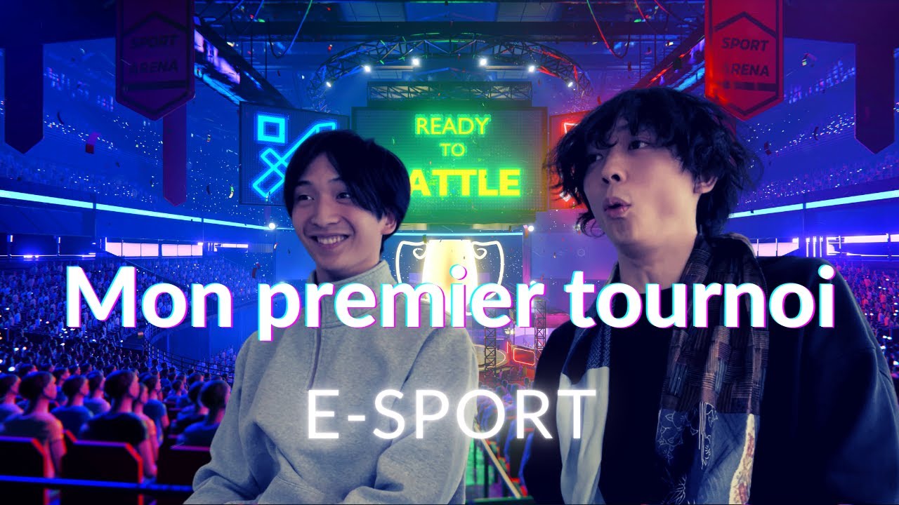 Mon premier tournoi eSport