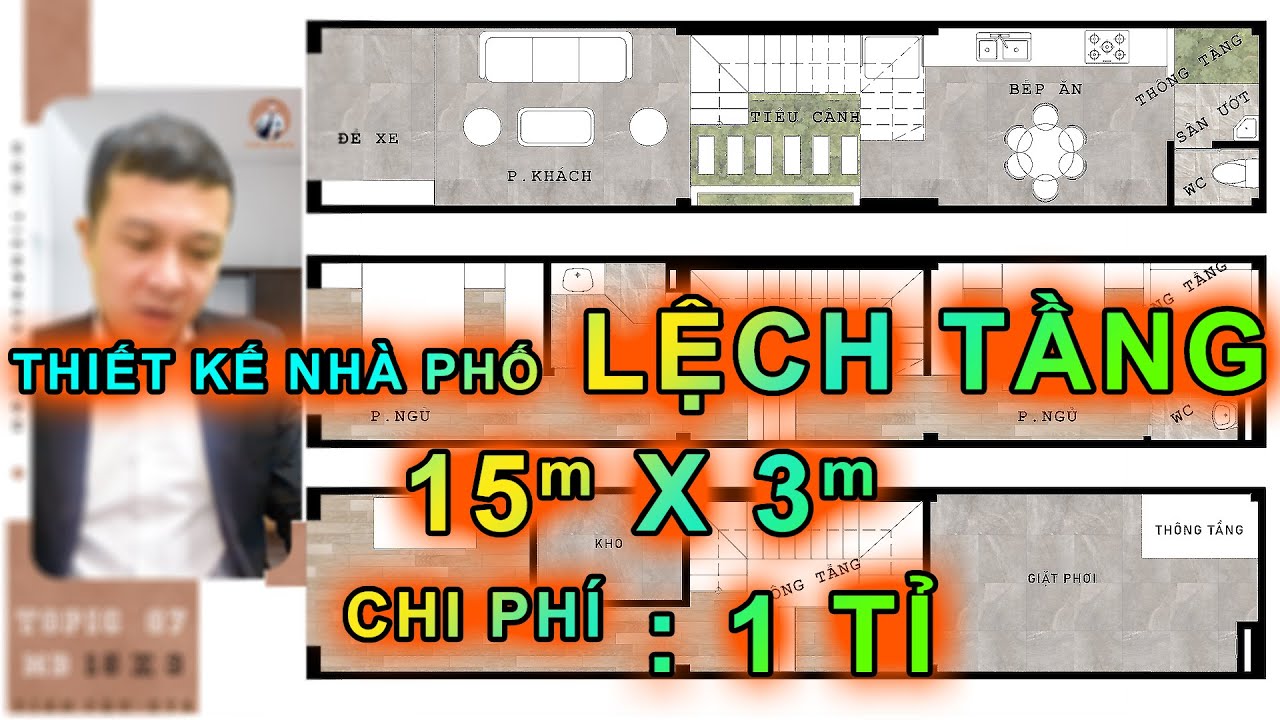 Thiết kế nhà phố lệch tầng 15m x 3m chi phí 1 tỉ xây 3 tầng 1 tum