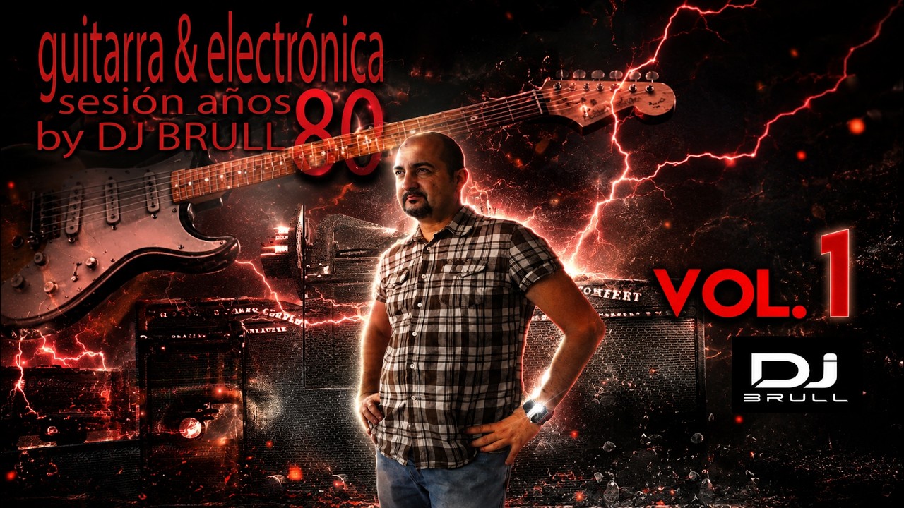 VOL 1 | DJ BRULL SESION AÑOS 80 RUTA DEL BAKALAO