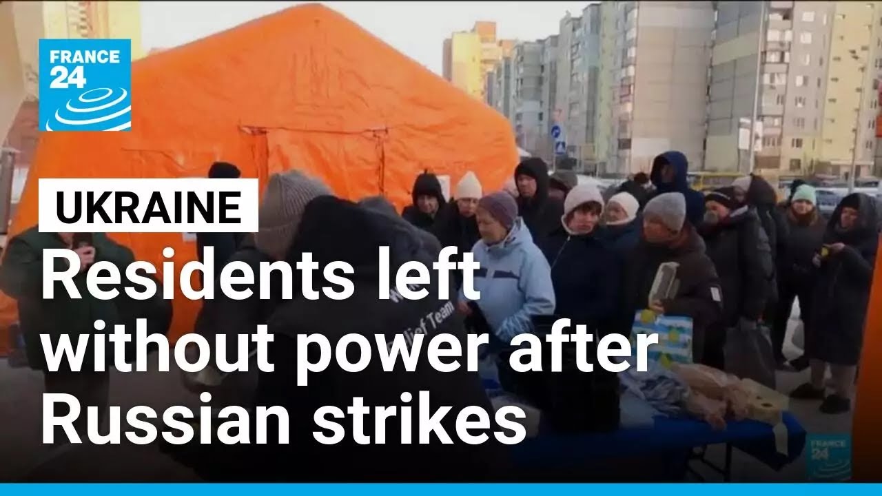 Residents left without power as Russia targets Ukraine's energy grid &bull; FRANCE 24 English