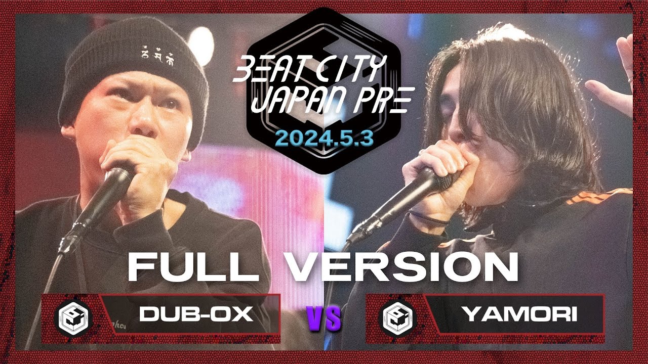 FULL VERSION【BATTLE SEMI FINAL】DUB-OX vs YAMORI｜BEATCITY JAPAN PRE 2024