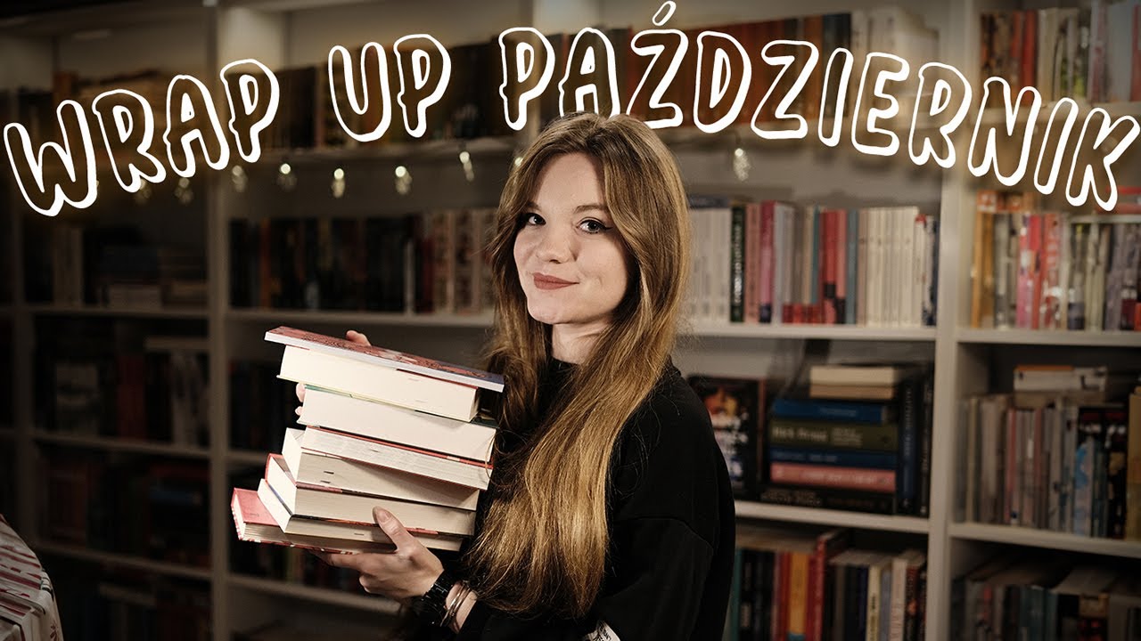 WRAP UP - podsumowanie czytelnicze października 📚 | Świat Między Stronami