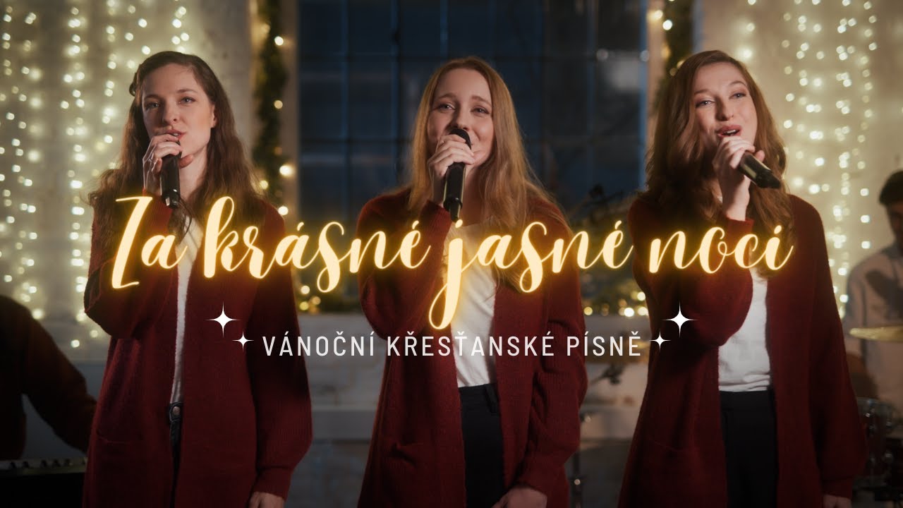 VÁNOČNÍ PÍSNĚ - Za krásné jasné noci