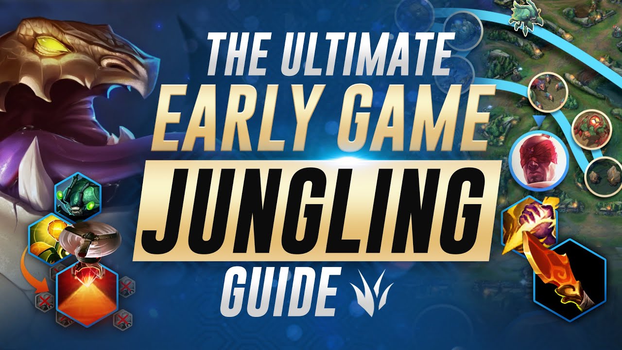 The Ultimate Early Game Jungling Guide | Everything You Need To Know To Climb - League of Legends