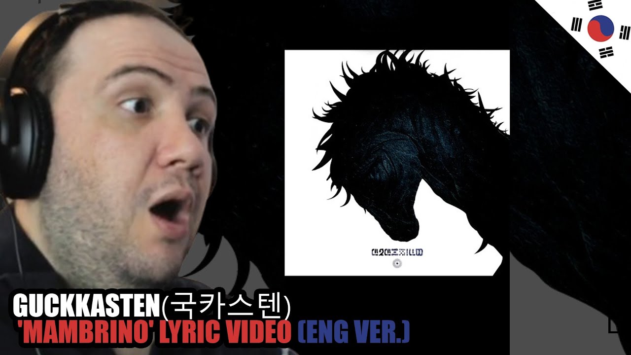🇰🇷 GUCKKASTEN(국카스텐) 'MAMBRINO' Lyric Video (Eng ver.) TEACHER PAUL REACTS
