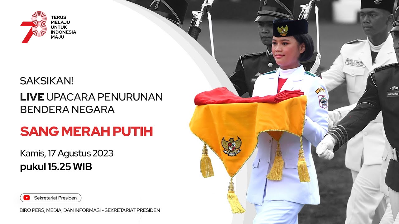 LIVE: Upacara Penurunan Bendera Negara Sang Merah Putih, 17 Agustus 2023