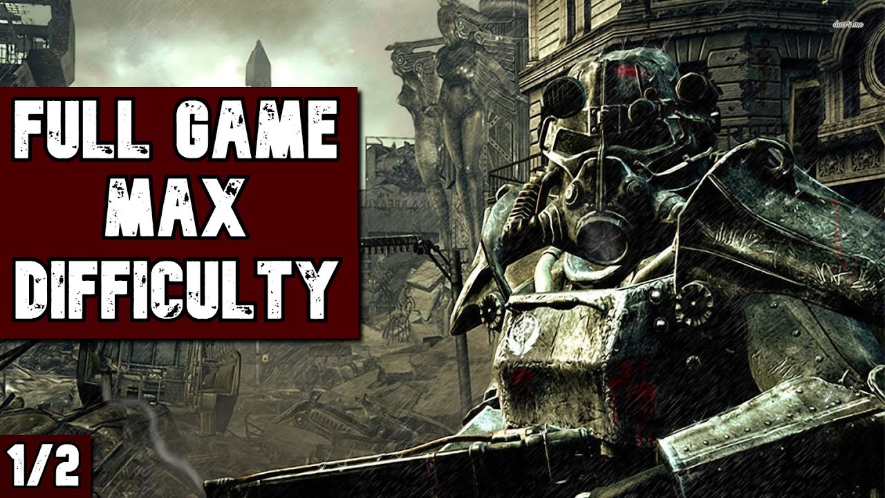Fallout 3 ~ FULL Game Walkthrough Gameplay Part 1/2 ~ MAX Difficulty & Settings [Very Hard] [PC]