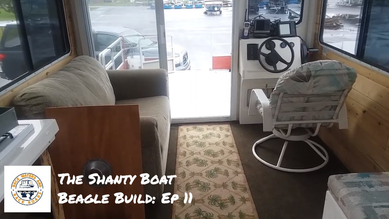 The Shanty Boat Beagle Build: Episode:11