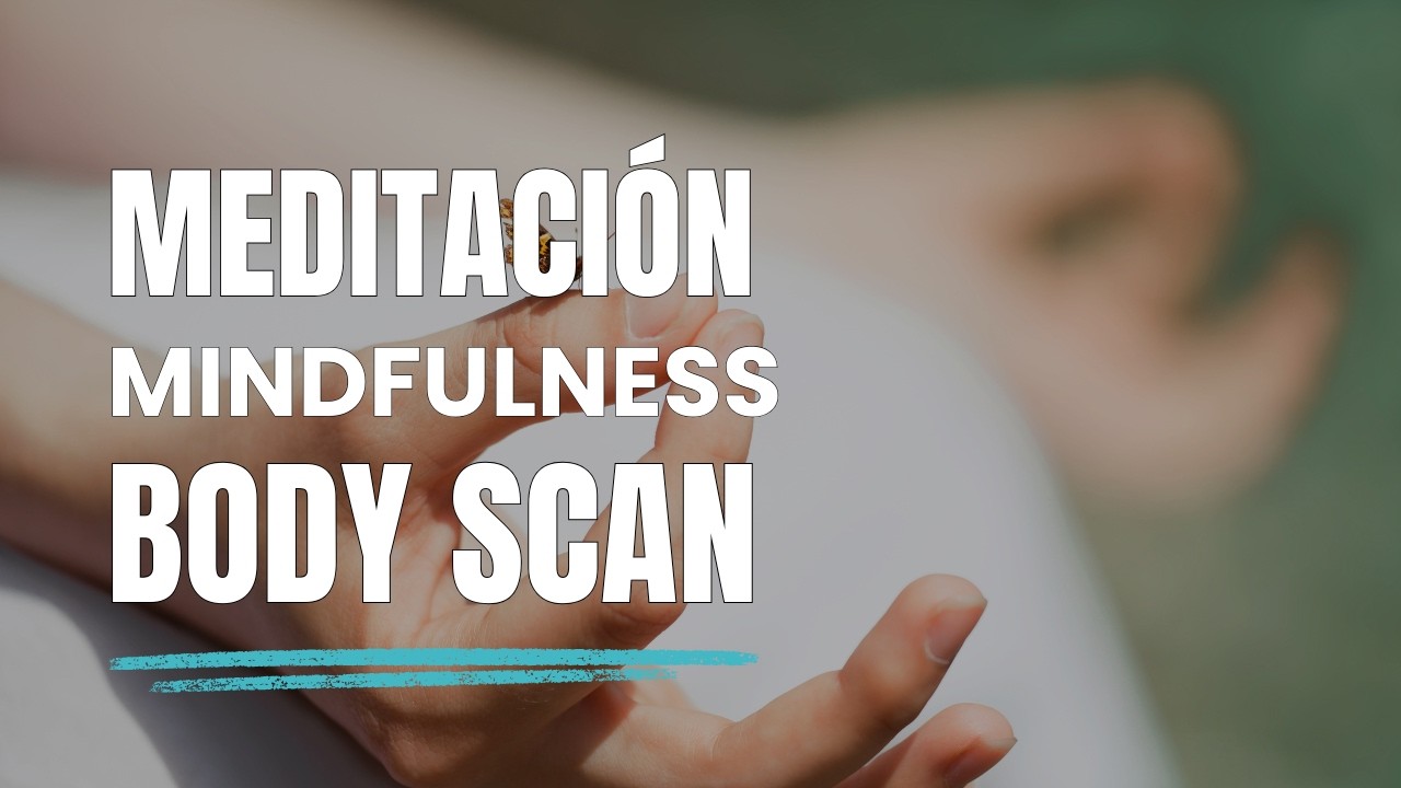 Meditación Guiada. Conecta con tu Cuerpo