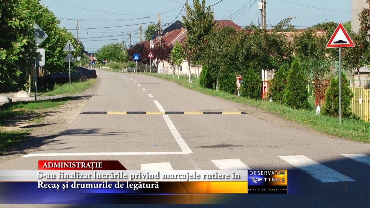 S-au finalizat lucrările privind marcajele rutiere în Recaș și drumurile de legătură