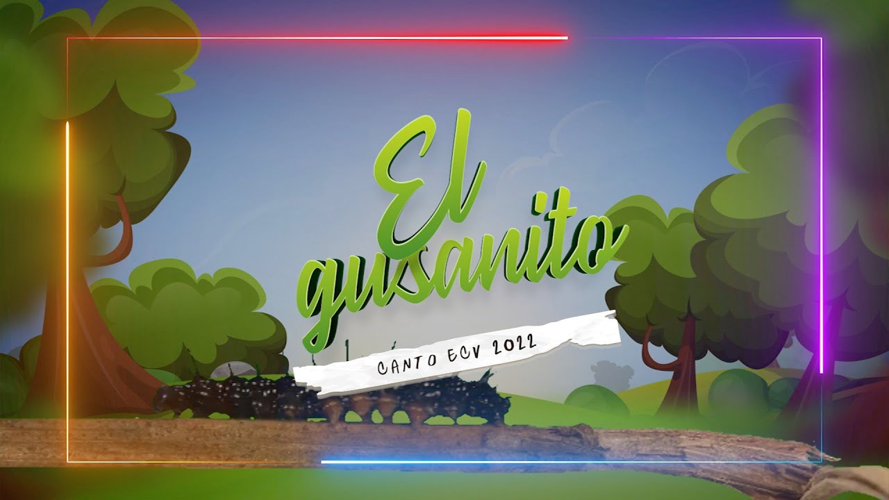 El gusanito - ECV 2022