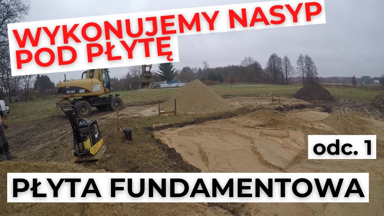 Wykonujemy nasyp pod płytę fundamnetową odc. 1