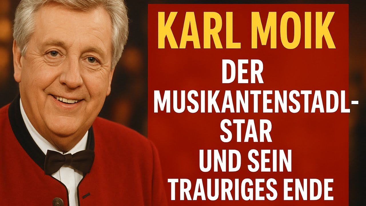 Karl Moik: Der Musikantenstadl-Star und sein trauriges Ende