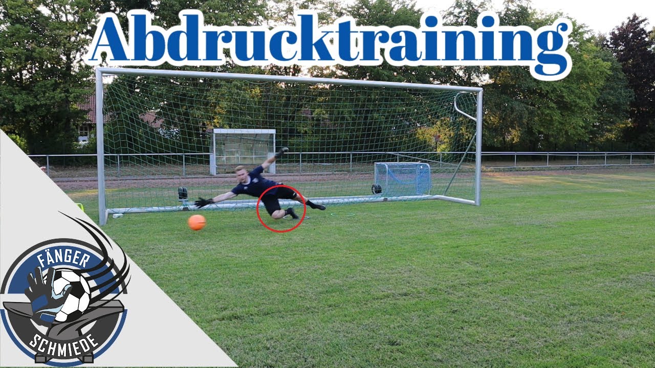 Torwarttraining - Trainingseinheit #34 Wir trainieren den Abdruck