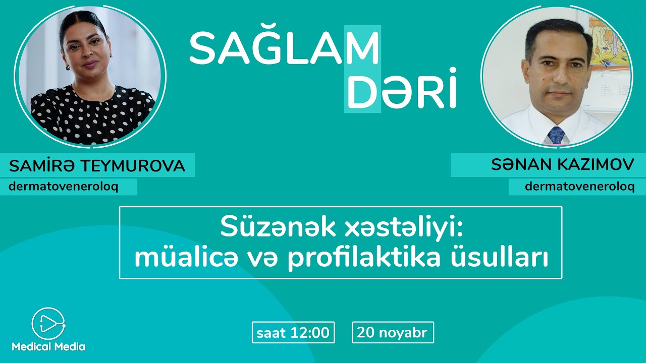 Sağlam dəri - Süzənək xəstəliyi: müalicə və profilaktika üsulları