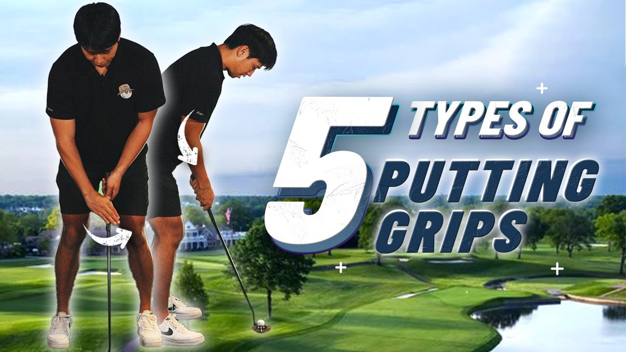 5 TYPES OF PUTTING GRIPS
