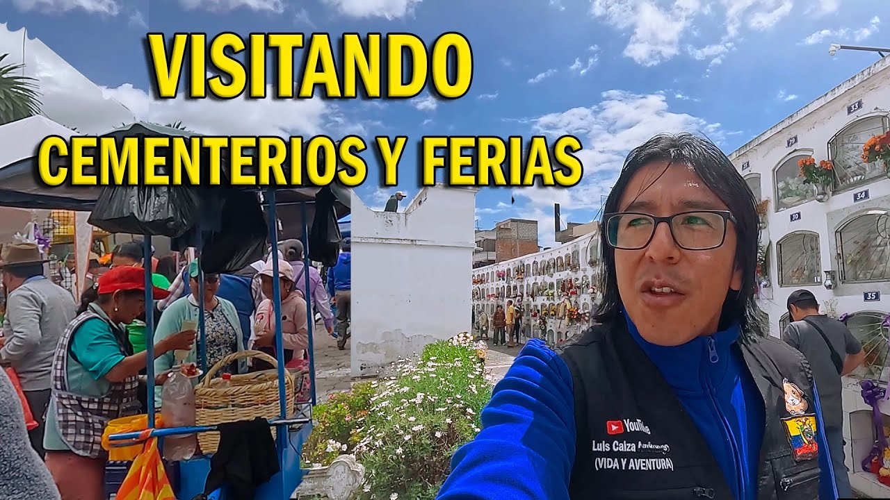 Visitando CEMENTERIOS y ferias. 🪦🏺😮  DÍA DE MUERTOS en Ecuador